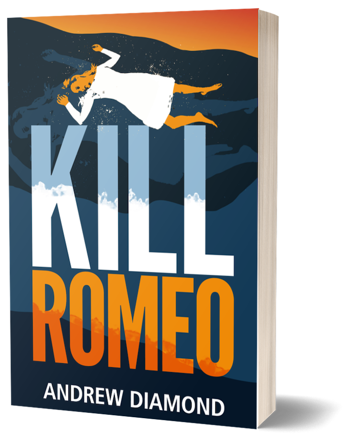 Kill Romeo Kill Romeo by Andrew Diamond